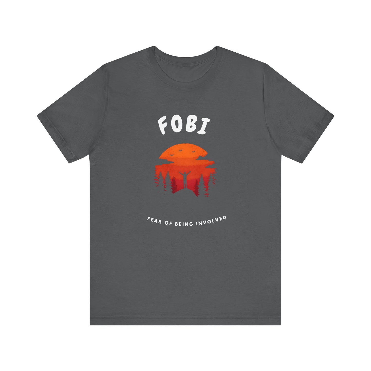 Fear Of Being Involved. Casual Wear for Introverts, Gift for Friends, Fun Daily Outfit, Perfect for Parties