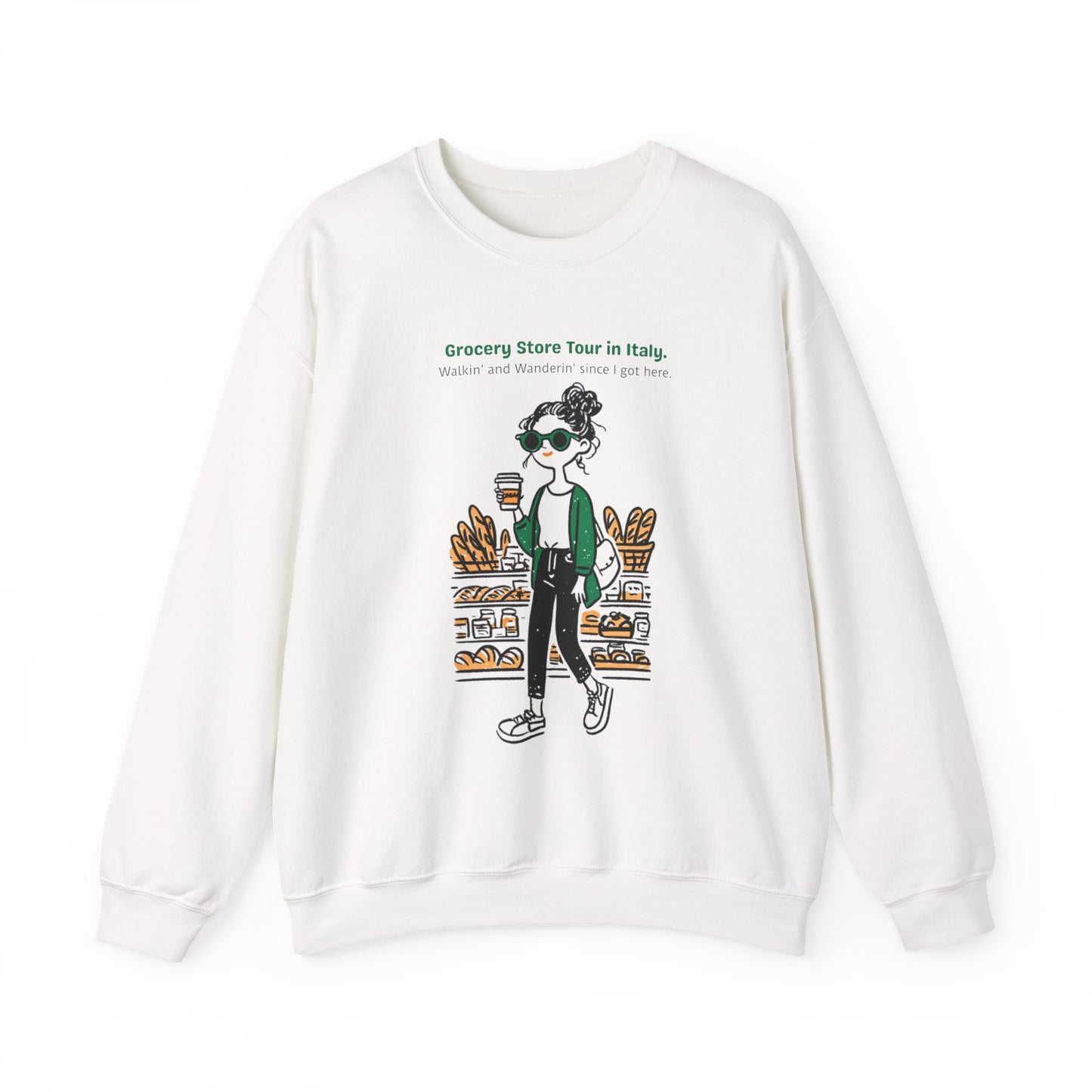 Italian Grocery Store Tour Unisex Sweatshirt.