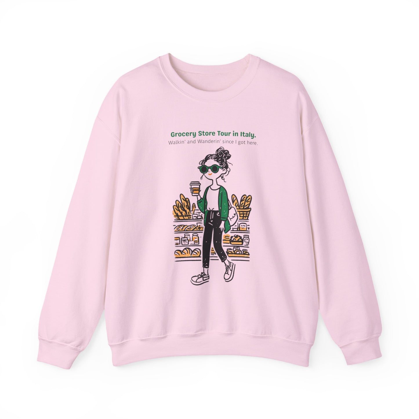 Italian Grocery Store Tour Unisex Sweatshirt.