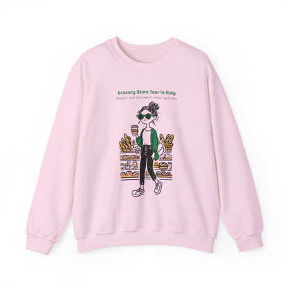 Italian Grocery Store Tour Unisex Sweatshirt.