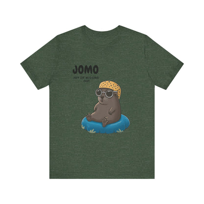JOMO. Joy Of Missing Out. Casual Unisex Tee