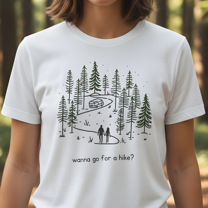 Unisex Hiking T-Shirt. Wanna Go For A Hike?