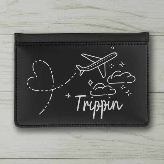 Travel Passport Cover Trippin'